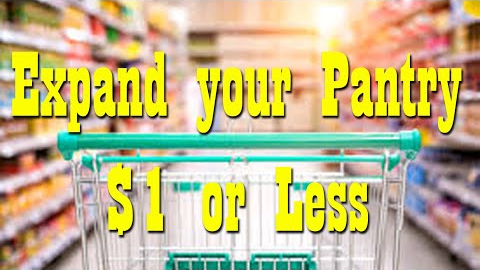 $1 or Less Pantry Must Haves ~ Expand your Prepper Pantry Food Storage