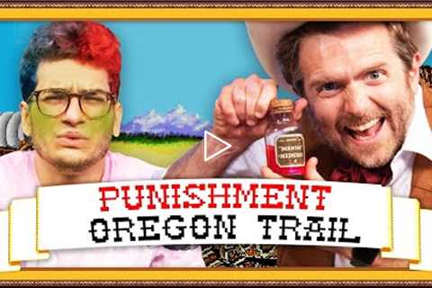 Punishment Oregon Trail
