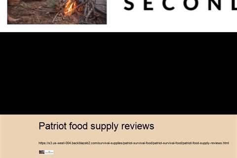 patriot food supply reviews