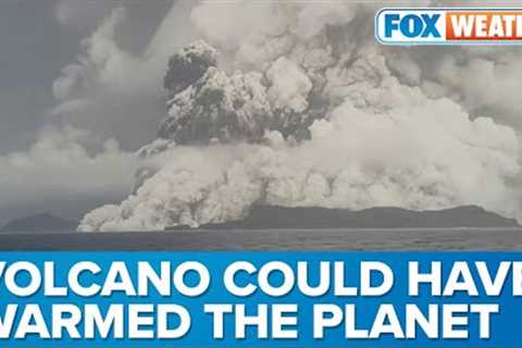 2022 Volcanic Eruption In Tonga Affected Climate Around The World, Study Says