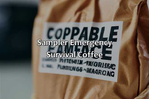 Sampler Emergency Survival Coffee