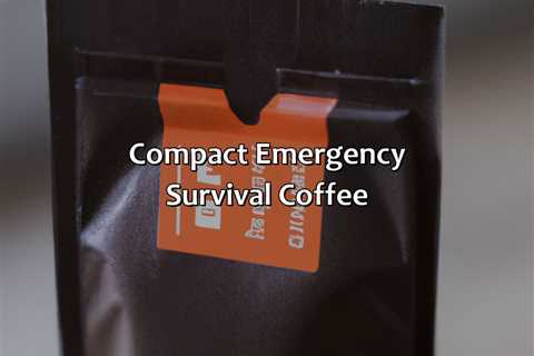 Compact Emergency Survival Coffee