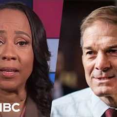 Fani Willis blasts ''clown'' Jim Jordan and MAGA followers for trying to interfere in Trump case